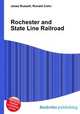 Rochester and State Line Railroad, Jesse Russell,Ronald Cohn 