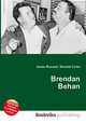 Brendan Behan, Jesse Russell,Ronald Cohn 