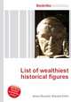 List of wealthiest historical figures, Jesse Russell,Ronald Cohn 
