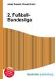 2. Fu?ball-Bundesliga, Jesse Russell,Ronald Cohn 