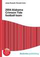 2004 Alabama Crimson Tide football team, Jesse Russell,Ronald Cohn 