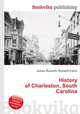 History of Charleston, South Carolina, Jesse Russell,Ronald Cohn 