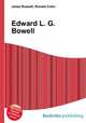 Edward L. G. Bowell, Jesse Russell,Ronald Cohn 