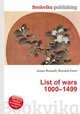 List of wars 1000–1499, Jesse Russell,Ronald Cohn 