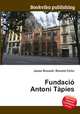Fundacio Antoni Tapies, Jesse Russell,Ronald Cohn 