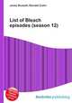 List of Bleach episodes (season 12), Jesse Russell,Ronald Cohn 