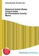 Historical United States Census totals for Piscataquis County, Maine, Jesse Russell,Ronald Cohn 