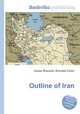 Outline of Iran, Jesse Russell,Ronald Cohn 