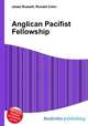 Anglican Pacifist Fellowship, Jesse Russell,Ronald Cohn 