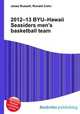 2012–13 BYU–Hawaii Seasiders men