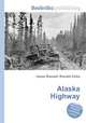 Alaska Highway, Jesse Russell,Ronald Cohn 