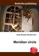 Meridian circle, Jesse Russell,Ronald Cohn 