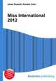 Miss International 2012, Jesse Russell,Ronald Cohn 