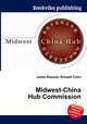 Midwest-China Hub Commission, Jesse Russell,Ronald Cohn 
