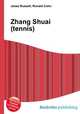 Zhang Shuai (tennis), Jesse Russell,Ronald Cohn 