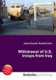 Withdrawal of U.S. troops from Iraq, Jesse Russell,Ronald Cohn 