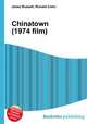 Chinatown (1974 film), Jesse Russell,Ronald Cohn 
