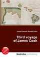 Third voyage of James Cook, Jesse Russell,Ronald Cohn 