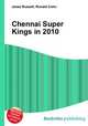 Chennai Super Kings in 2010, Jesse Russell,Ronald Cohn 