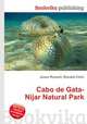 Cabo de Gata-Nijar Natural Park, Jesse Russell,Ronald Cohn 