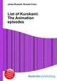 List of Kurokami: The Animation episodes, Jesse Russell,Ronald Cohn 