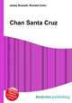 Chan Santa Cruz, Jesse Russell,Ronald Cohn 