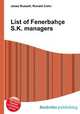 List of Fenerbahce S.K. managers, Jesse Russell,Ronald Cohn 