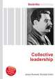 Collective leadership, Jesse Russell,Ronald Cohn 