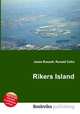 Rikers Island, Jesse Russell,Ronald Cohn 