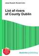 List of rivers of County Dublin, Jesse Russell,Ronald Cohn 