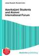 Azerbaijani Students and Alumni International Forum, Jesse Russell,Ronald Cohn 