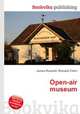 Open-air museum, Jesse Russell,Ronald Cohn 