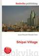 Shipai Village, Jesse Russell,Ronald Cohn 