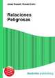 Relaciones Peligrosas, Jesse Russell,Ronald Cohn 