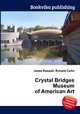 Crystal Bridges Museum of American Art, Jesse Russell,Ronald Cohn 
