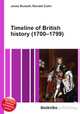 Timeline of British history (1700–1799), Jesse Russell,Ronald Cohn 