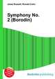 Symphony No. 2 (Borodin), Jesse Russell,Ronald Cohn 