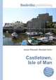 Castletown, Isle of Man, Jesse Russell,Ronald Cohn 