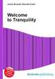 Welcome to Tranquility, Jesse Russell,Ronald Cohn 
