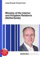 Ministry of the Interior and Kingdom Relations (Netherlands), Jesse Russell,Ronald Cohn 