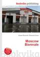 Moscow Biennale, Jesse Russell,Ronald Cohn 