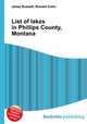 List of lakes in Phillips County, Montana, Jesse Russell,Ronald Cohn 