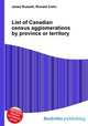 List of Canadian census agglomerations by province or territory, Jesse Russell,Ronald Cohn 