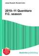 2010–11 Queretaro F.C. season, Jesse Russell,Ronald Cohn 