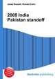 2008 India Pakistan standoff, Jesse Russell,Ronald Cohn 