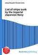 List of ships sunk by the Imperial Japanese Navy, Jesse Russell,Ronald Cohn 