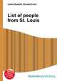 List of people from St. Louis, Jesse Russell,Ronald Cohn 