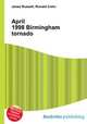 April 1998 Birmingham tornado, Jesse Russell,Ronald Cohn 