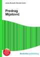 Predrag Mijatovic, Jesse Russell,Ronald Cohn 