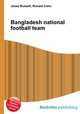 Bangladesh national football team, Jesse Russell,Ronald Cohn 